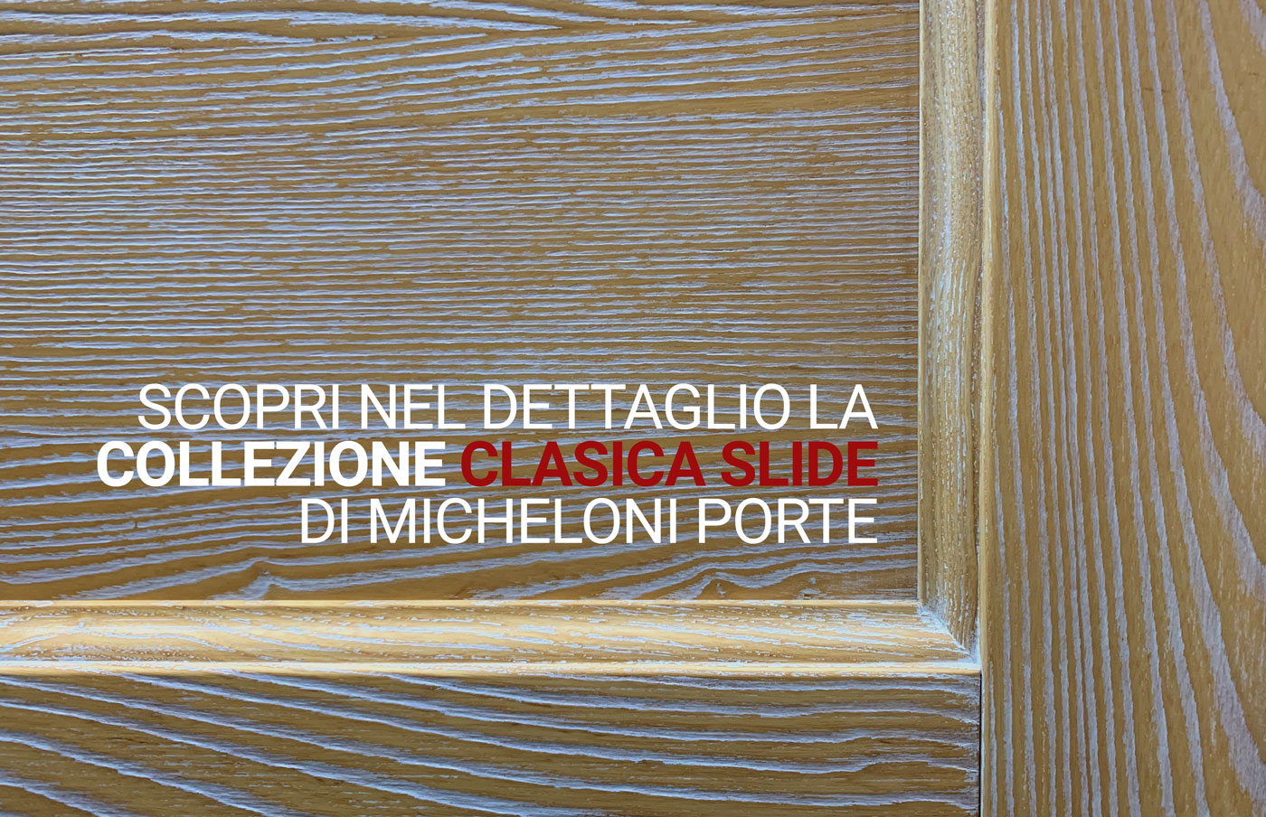 MICHELONI PORTE - Porte in legno massello - Made in Italy - Artigianale